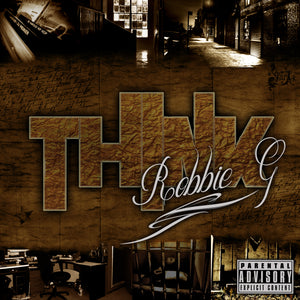 Robbie G "THINK" Hard Copy CD